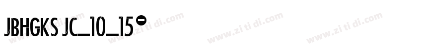 JBHGKS JC_10_15字体转换